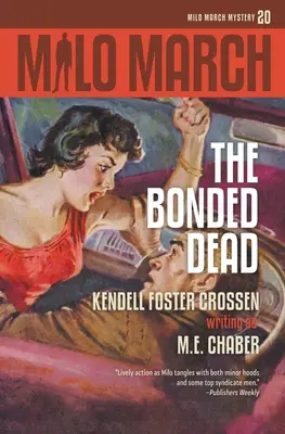 Milo March #20 : Les morts en servitude - Milo March #20: The Bonded Dead