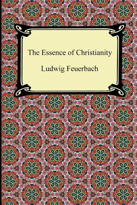 L'essence du christianisme - The Essence of Christianity