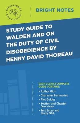 Guide d'étude de Walden et du Devoir de désobéissance civile de Henry David Thoreau - Study Guide to Walden and On the Duty of Civil Disobedience by Henry David Thoreau