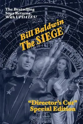 Le siège : Director's Cut Edition (The Helmsman Saga Book 6) - The Siege: Director's Cut Edition (The Helmsman Saga Book 6)