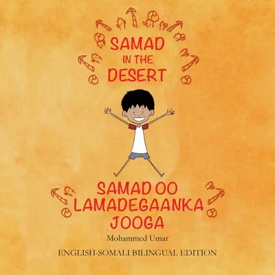 Samad dans le désert. Édition bilingue anglais-somali - Samad in the Desert. English-Somali Bilingual Edition