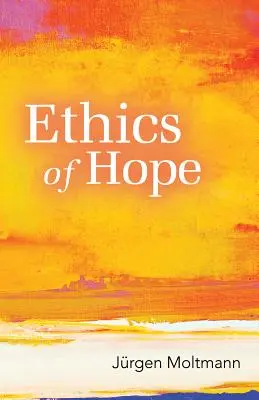 L'éthique de l'espoir - Ethics of Hope