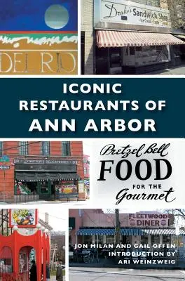 Restaurants emblématiques d'Ann Arbor - Iconic Restaurants of Ann Arbor