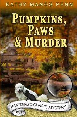 Citrouilles, pattes et meurtre - Pumpkins, Paws and Murder