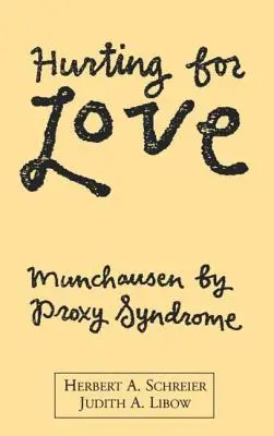 Hurting for Love : Le syndrome de Munchausen par procuration - Hurting for Love: Munchausen by Proxy Syndrome