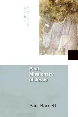 Paul : Missionnaire de Jésus - Paul: Missionary of Jesus