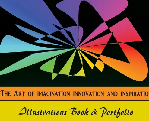 L'art de l'imagination Visualisation et inspiration - The Art of Imagination Visualization and Inspiration