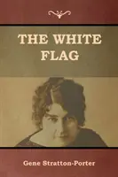 Le drapeau blanc - The White Flag