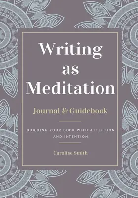 L'écriture comme méditation - Writing as Meditation