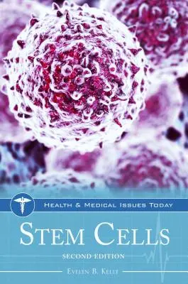 Cellules souches - Stem Cells
