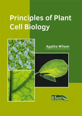 Principes de la biologie cellulaire végétale - Principles of Plant Cell Biology