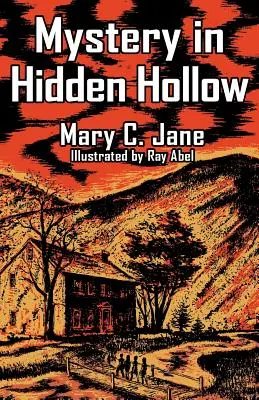 Mystère à Hidden Hollow - Mystery in Hidden Hollow