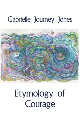 Étymologie du courage - Etymology of Courage