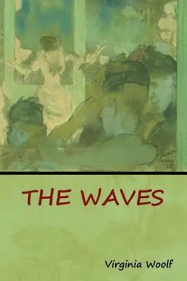 Les vagues - The Waves