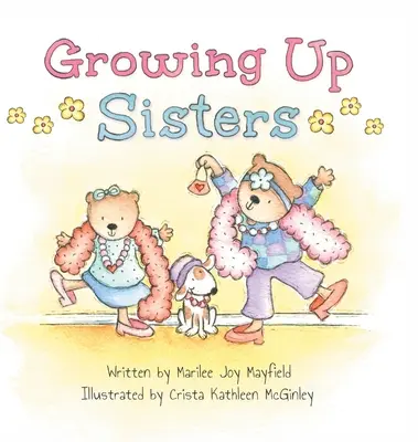 Grandir entre sœurs - Growing Up Sisters