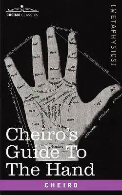 Le guide de la main de Cheiro - Cheiro's Guide to the Hand