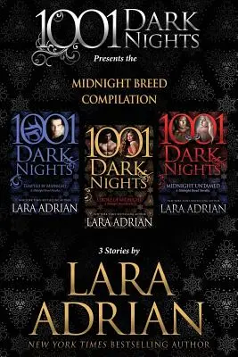 Compilation Midnight Breed : 3 histoires de Lara Adrian - Midnight Breed Compilation: 3 Stories by Lara Adrian