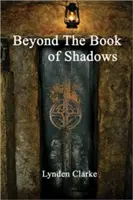 Au-delà du Livre des Ombres - Beyond the Book of Shadows