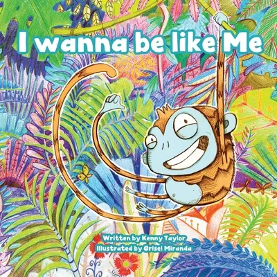 Je veux être comme moi - I Wanna Be Like Me