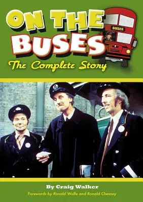 Dans les bus : L'histoire complète - On The Buses: The Complete Story