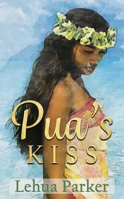 Le baiser de Pua - Pua's Kiss