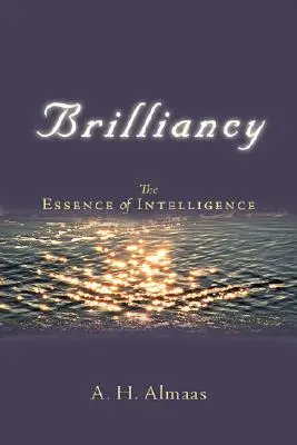 Brillance : L'essence de l'intelligence - Brilliancy: The Essence of Intelligence