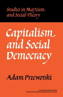 Capitalisme et démocratie sociale - Capitalism and Social Democracy