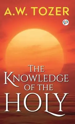 La connaissance du Saint - The Knowledge of the Holy