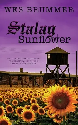 Tournesol du Stalag - Stalag Sunflower