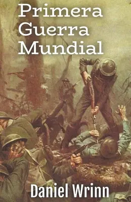 Première guerre mondiale - Primera Guerra Mundial