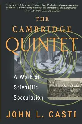 Le quintette de Cambridge : Une œuvre de spéculation scientifique - The Cambridge Quintet: A Work of Scientific Speculation