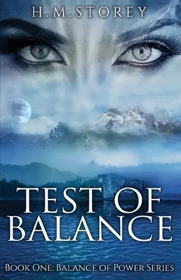 L'épreuve de l'équilibre : Livre premier : Série sur l'équilibre des pouvoirs - Test of Balance: Book One: Balance of Power Series