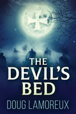 Le lit du diable : édition en gros caractères - The Devil's Bed: Large Print Edition