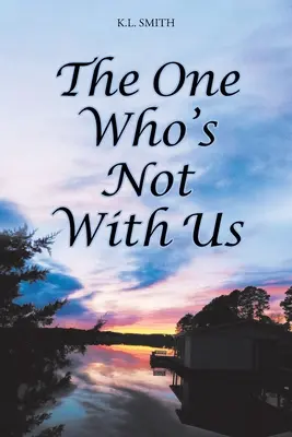 Celui qui n'est pas avec nous - The One Who's Not With Us