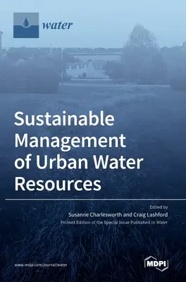 Gestion durable des ressources en eau urbaines - Sustainable Management of Urban Water Resources