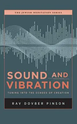 Son et vibration : S'accorder aux échos de la création - Sound and Vibration: Tuning into the Echoes of Creation