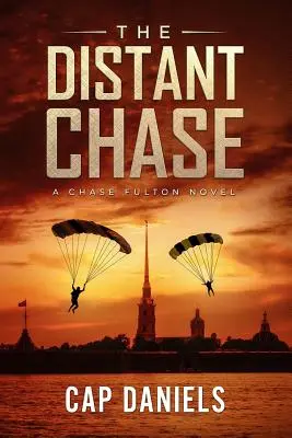 La poursuite lointaine : Un roman de Chase Fulton - The Distant Chase: A Chase Fulton Novel