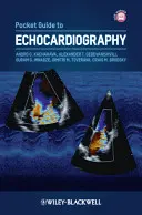 Guide de poche de l'échocardiographie - Pocket Guide to Echocardiography