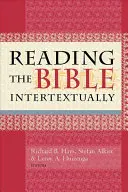 Lecture intertextuelle de la Bible - Reading the Bible Intertextually