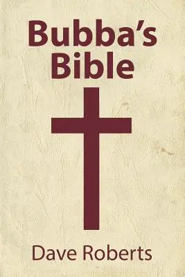 La Bible de Bubba - Bubba's Bible