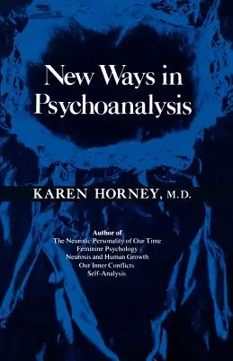 Nouvelles voies de la psychanalyse - New Ways in Psychoanalysis