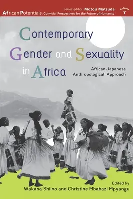 Genre et sexualité contemporains en Afrique : Approche anthropologique africano-japonaise - Contemporary Gender and Sexuality in Africa: African-Japanese Anthropological Approach