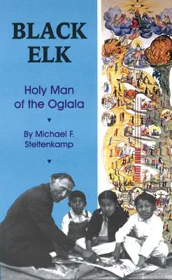 Élan noir : L'homme saint des Oglala - Black Elk: Holy Man of the Oglala