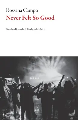 Jamais senti si bon - Never Felt So Good