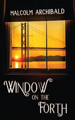 Fenêtre sur le Nord - Window on the Forth