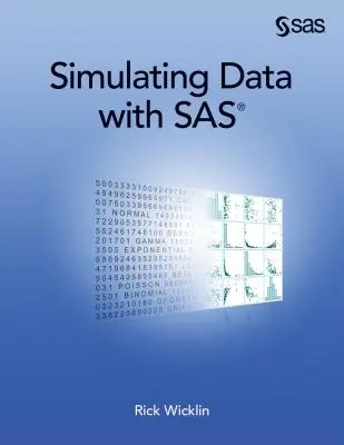 Simuler des données avec SAS - Simulating Data with SAS