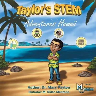 Les aventures STEM de Taylor : Hawaï - Taylor's STEM Adventures: Hawaii