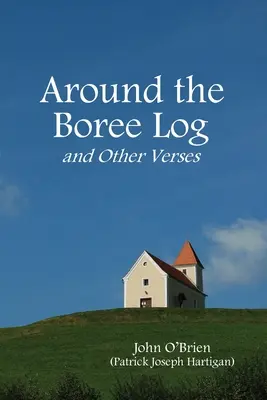 Autour de la bûche et d'autres vers - Around the Boree Log and Other Verses