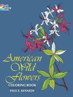 Livre de coloriage sur les fleurs sauvages d'Amérique - American Wild Flowers Coloring Book