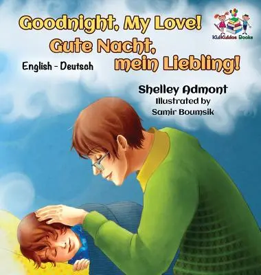 Bonne nuit, mon amour ! (livre allemand pour enfants) : Livre bilingue allemand pour enfants - Goodnight, My Love! (English German Children's Book): German Bilingual Book for Kids